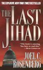 The Last Jihad by Joel Rosenberg