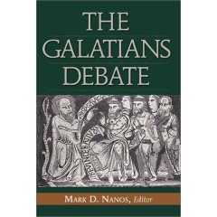 The Galatians Debate by Mark D. Nanos