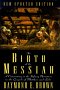 The Birth of the Messiah: A Commentary on the
                     Infancy Narratives in the Gospels of Matthew
                     and Luke