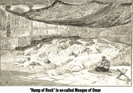 'Hump of Rock' in so-called Mosque of Omar